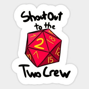 2 Crew Sticker